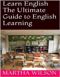Enlarge image Cover: Learn English: The Ultimate Guide to English Learning - Lulu.com