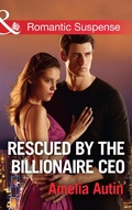 Cover: Rescued By The Billionaire Ceo - Mills & Boon