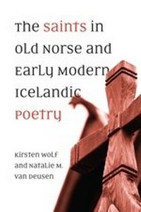 Abbildung von: The Saints in Old Norse and Early Modern Icelandic Poetry - University of Toronto Press