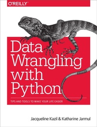 Enlarge image Cover: Data Wrangling with Python - O'Reilly
