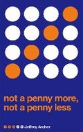 Cover: Not A Penny More, Not A Penny Less - Pan Books