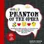 Cover: Emoji Phantom of the Opera: Volume 2 - Race Point Publishing