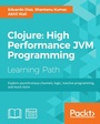 Cover: Clojure: High Performance JVM Programming - Packt Publishing Limited