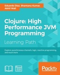 Cover: Clojure: High Performance JVM Programming - Packt Publishing Limited