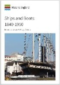 Cover: Ships and Boats: 1840 to 1950 - Historic England