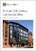 Cover: The Late 20th-Century Commercial Office - Historic England