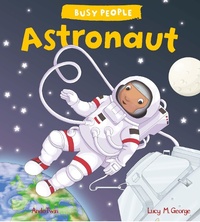 Enlarge image Cover: Busy People: Astronaut - Words & Pictures