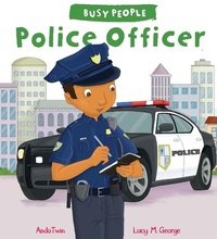 Enlarge image Cover: Busy People: Police Officer - Words & Pictures