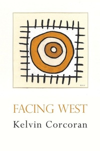 Enlarge image Cover: Facing West - Shearsman Books