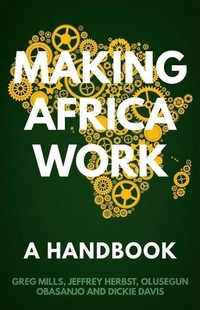 Enlarge image Cover: Making Africa Work - C Hurst & Co Publishers Ltd