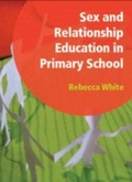 Cover: Sex and Relationship Education in Primary School - Teach to Inspire