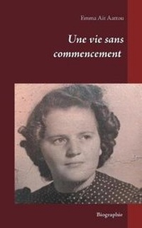 Abbildung von: Une Vie Sans Commencement - Books on Demand