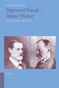 Cover: Sigmund Freud - Oskar Pfister - Theologischer Verlag Z&uuml;rich