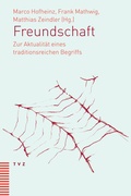 Cover: Freundschaft - Theologischer Verlag Z&uuml;rich