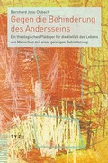 Cover: Gegen die Behinderung des Andersseins - Theologischer Verlag Z&uuml;rich