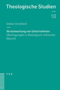 Cover: Verantwortung von Unternehmen - Theologischer Verlag Z&uuml;rich