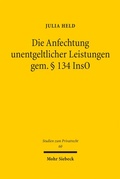 Bild: Die Anfechtung unentgeltlicher Leistungen gem. &sect; 134 InsO - Mohr Siebeck