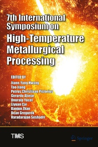 Enlarge image Cover: 7th International Symposium on High-Temperature Metallurgical Processing - Springer