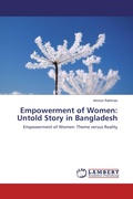 Cover: Empowerment of Women: Untold Story in Bangladesh - LAP Lambert Academic Publishing