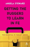 Cover: Getting the Buggers to Learn in FE - Continuum International Publishing Group Ltd.