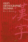 Cover: Asia's Orthographic Dilemma - University of Hawai'i Press