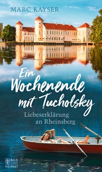 Abbildung von: Ein Wochenende mit Tucholsky - Bild und Heimat Verlag