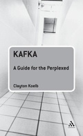 Cover: Kafka: A Guide for the Perplexed - Continuum Publishing Corporation