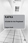 Cover: Kafka: A Guide for the Perplexed - Continuum Publishing Corporation