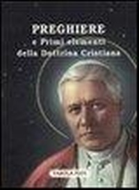 Abbildung von: Preghiere e primi elementi della dottrina cristiana - Christianitas;Tabula Fati