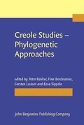 Cover: Creole Studies - Phylogenetic Approaches - John Benjamins Publishing Co