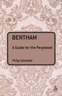 Cover: Bentham: A Guide for the Perplexed - Continuum International Publishing Group Ltd.