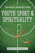 Cover: Youth Sport and Spirituality - University of Notre Dame Press