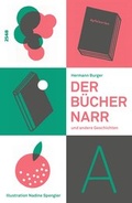 Cover: Der B&uuml;chernarr und andere Geschichten - SJW Schweiz. Jugendschriftenwerk