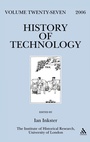 Cover: History of Technology Volume 27 - Continuum International Publishing Group Ltd.