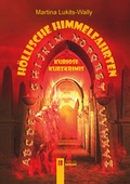 Cover: H&ouml;llische Himmelfahrten - Berger & S&ouml;hne, Ferdinand