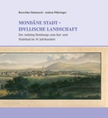 Cover: Mond&auml;ne Stadt - idyllische Landschaft - Verlag PH.C.W. SCHMIDT bei Rudolph Druck