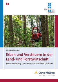 Abbildung von: Erben und Versteuern in der Landwirtschaft - HLBS Verlag
