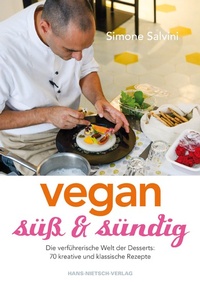 Abbildung von: Vegan, süß & sündig - Hans-Nietsch-Verlag