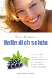 Abbildung von: Heile dich schön - Hans-Nietsch-Verlag