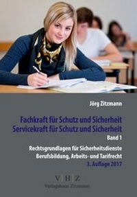 Abbildung von: Fachkraft für Schutz und Sicherheit, Servicekraft für Schutz und Sicherheit Band 1 - Mission: Weiterbildung. GmbH