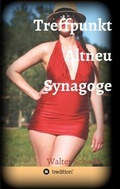 Cover: Treffpunkt Altneu Synagoge - tredition