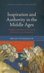 Cover: Inspiration and Authority in the Middle Ages - Oxford University Press