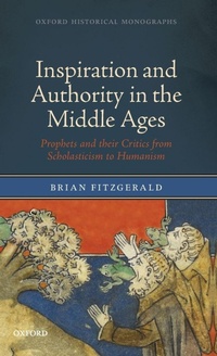 Enlarge image Cover: Inspiration and Authority in the Middle Ages - Oxford University Press