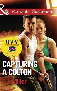Enlarge image Cover: Capturing A Colton - Mills & Boon