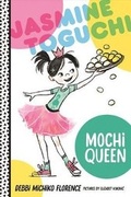 Cover: Jasmine Toguchi, Mochi Queen - Farrar, Straus and Giroux (BYR)