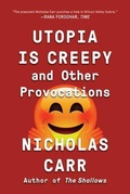 Cover: Utopia Is Creepy - WW Norton & Co