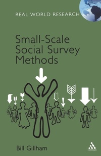 Enlarge image Cover: Small-Scale Social Survey Methods - Continuum International Publishing Group Ltd.