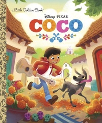 Enlarge image Cover: Coco Little Golden Book (Disney/Pixar Coco) - Golden Books Publishing Company, Inc.