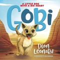 Cover: Gobi: A Little Dog with a Big Heart (picture book) - Tommy Nelson