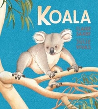 Enlarge image Cover: Koala - Candlewick Press,U.S.